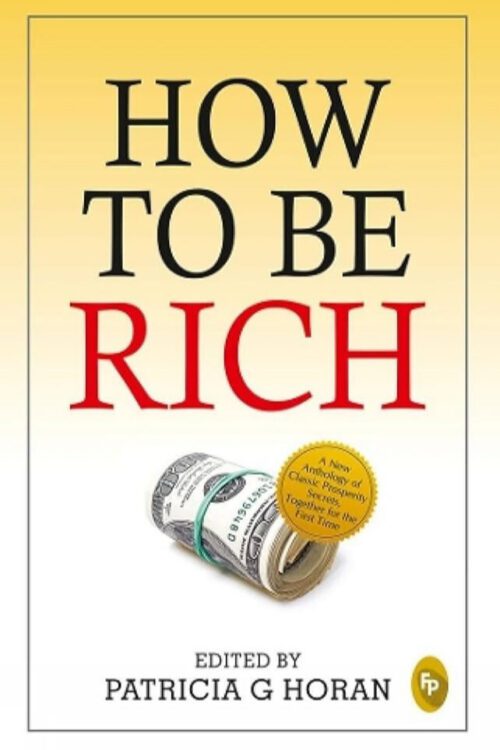 How To Be Rich