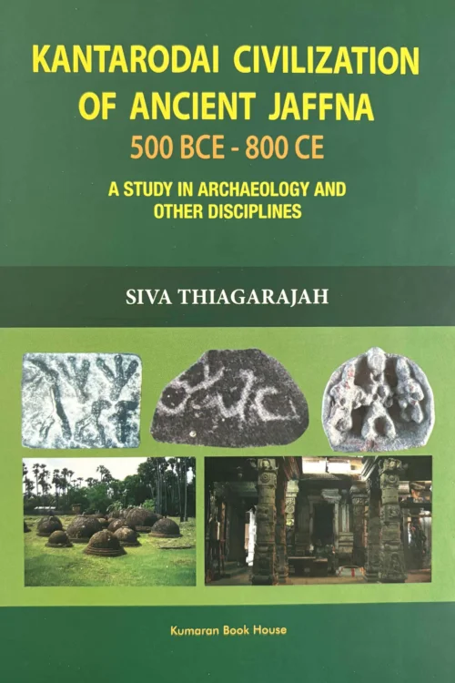 Kantarodai Civilization of Ancient Jaffna 500 BCE – 800 CE