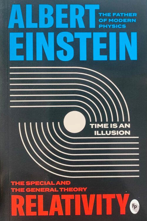 Relativity: The Special And The General Theory