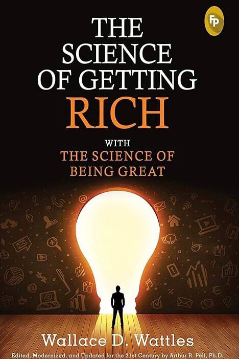 The Science of Getting Rich with The Science of Being Great