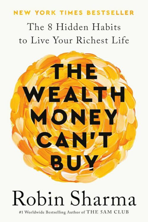 The Wealth Money Can’t Buy